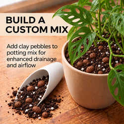 Clay pebbles mixed into potting mix for a custom blend